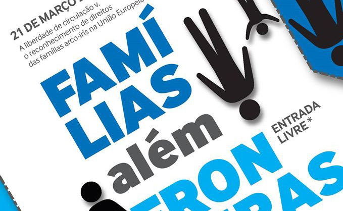“Famílias Além Fronteiras” em seminário da ILGA em Lisboa